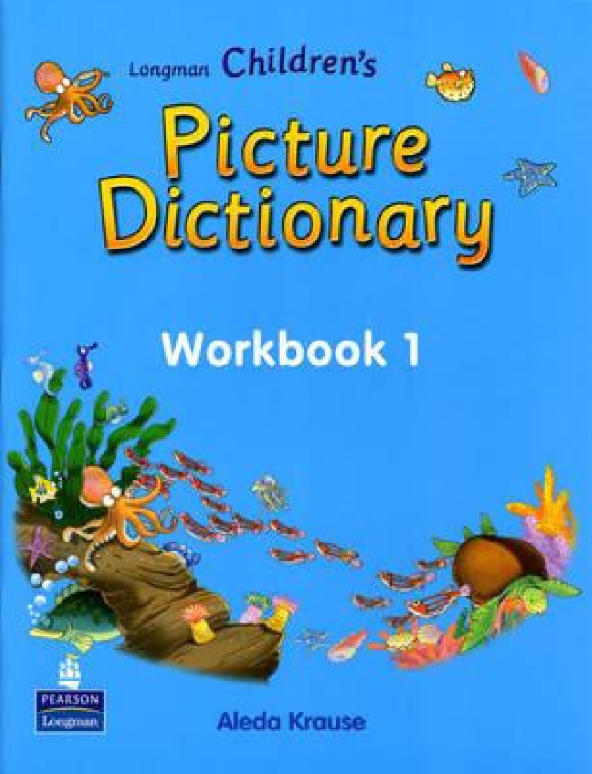 LONGMAN CHILDRENS PICTURE DICTIONARY 1 WB