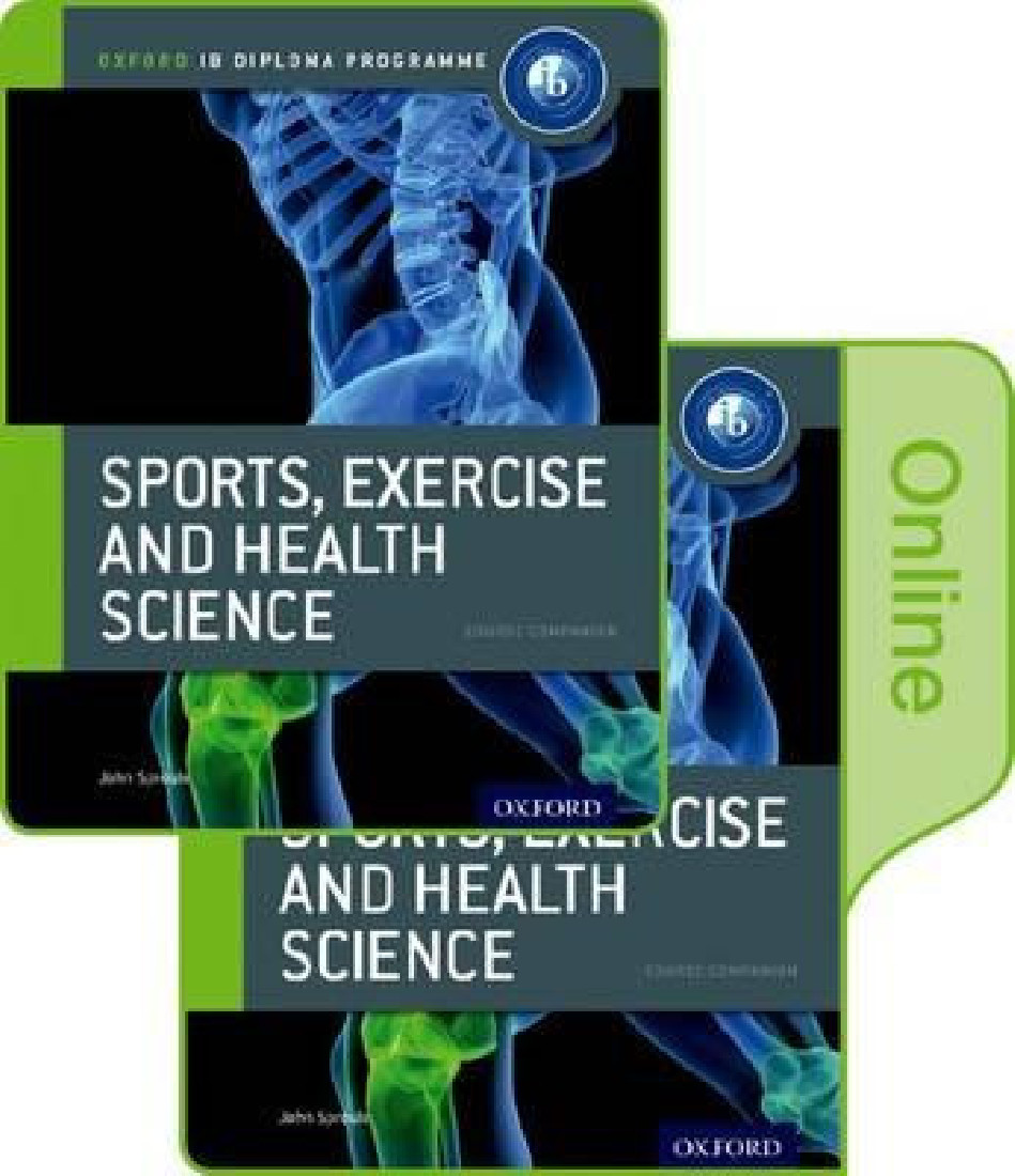 IB DIPLOMA: SPORTS, EXERCISE & HEALTH SCIENCE PRINT AND ONLINE COURSE BOOK PACK