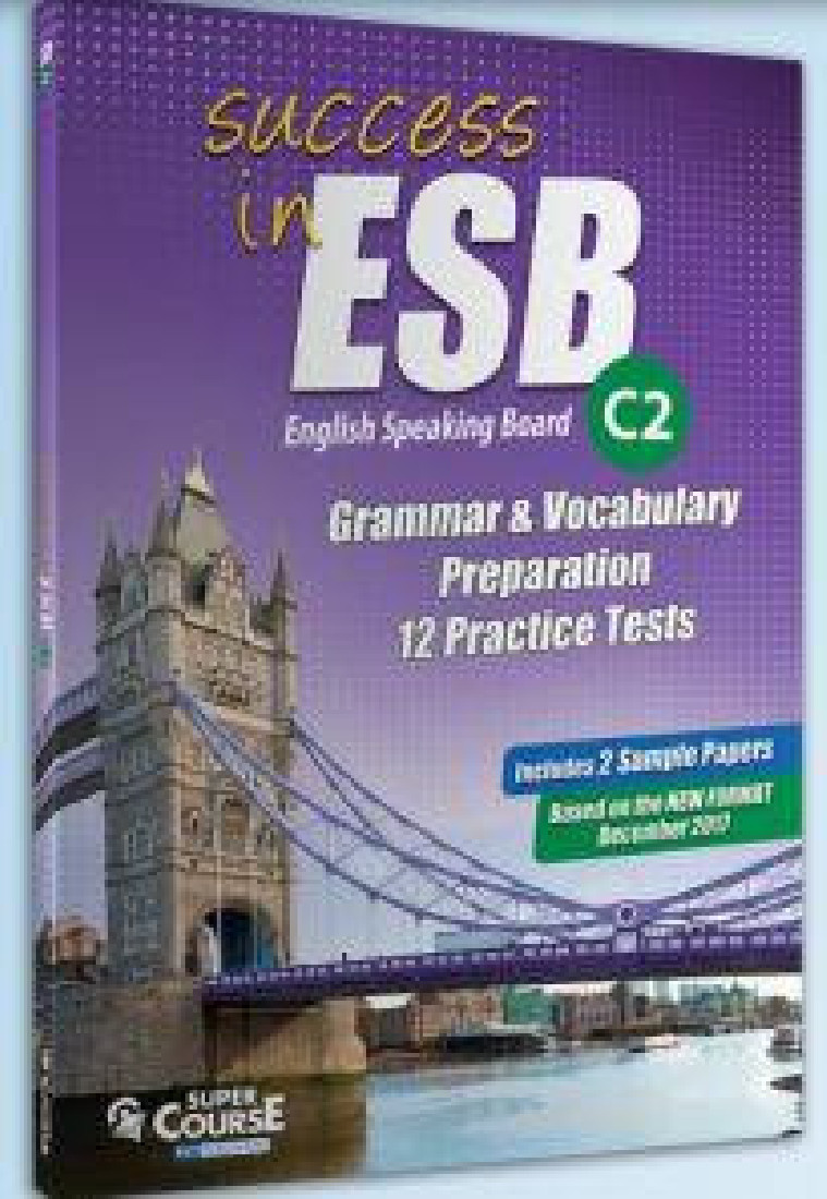 SUCCESS IN ESB C2 GRAMMAR & VOCABULARY +12 PRACTICE TESTS