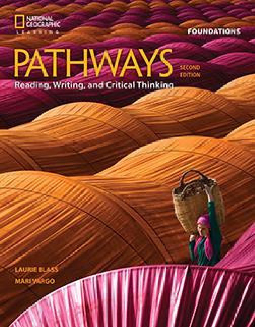 PATHWAYS READING, WRITING & CRITICAL THINKING FOUNDATION SB 2ND ED