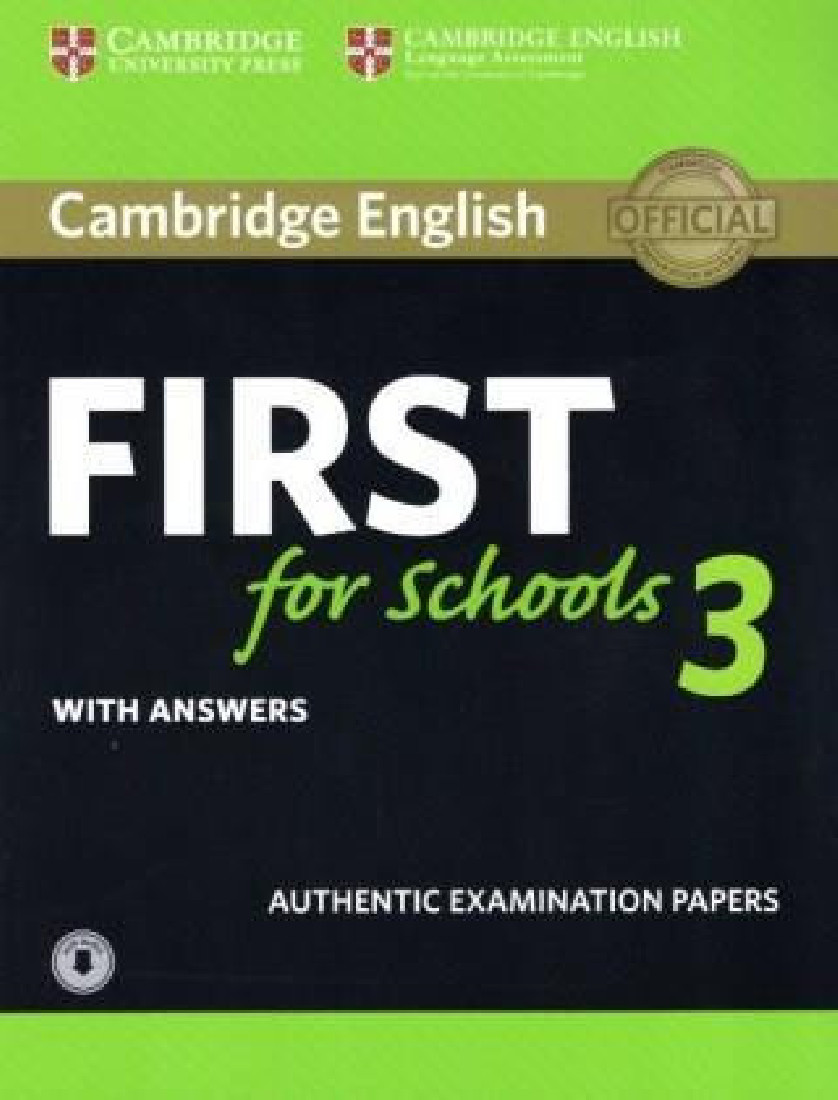 CAMBRIDGE ENGLISH FIRST FOR SCHOOLS 3 SELF STUDY PACK (+ DOWNLOADABLE AUDIO) W/A