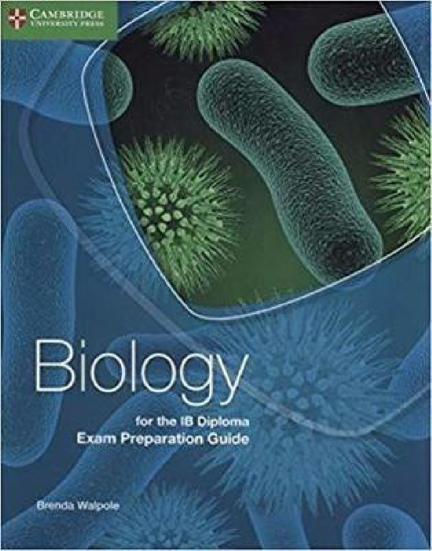 BIOLOGY FOR THE IB DIPLOMA EXAM PREPARATION GUIDE