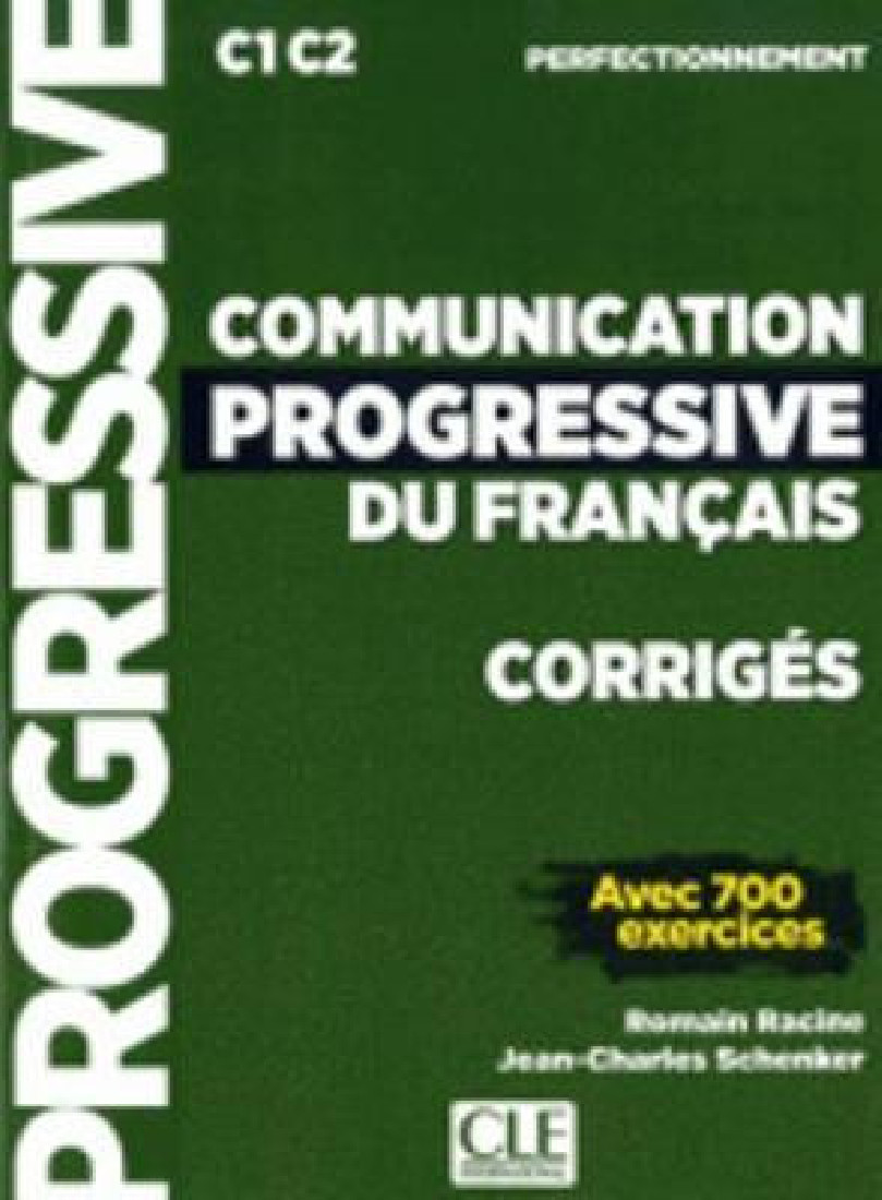 COMMUNICATION PROGRESSIVE DU FRANCAIS PERFECTIONNEMENT CORRIGES 2ND ED