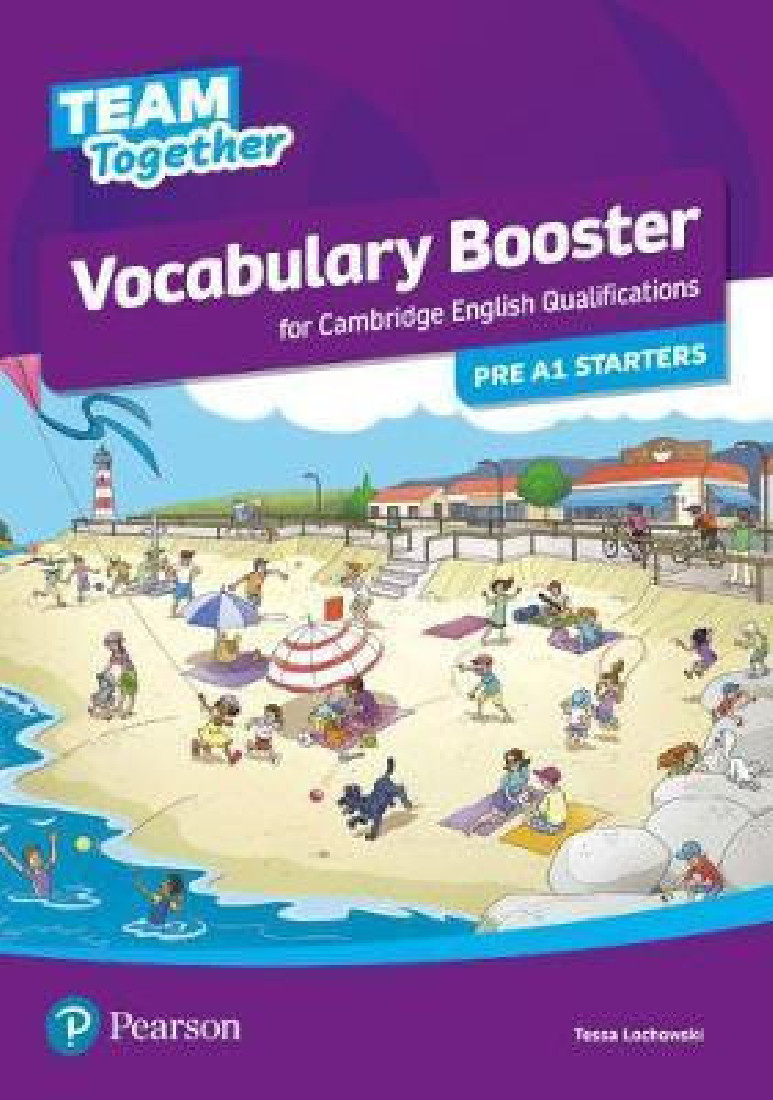 TEAM TOGETHER VOCABULARY BOOSTER FOR PRE A1 STARTERS SB