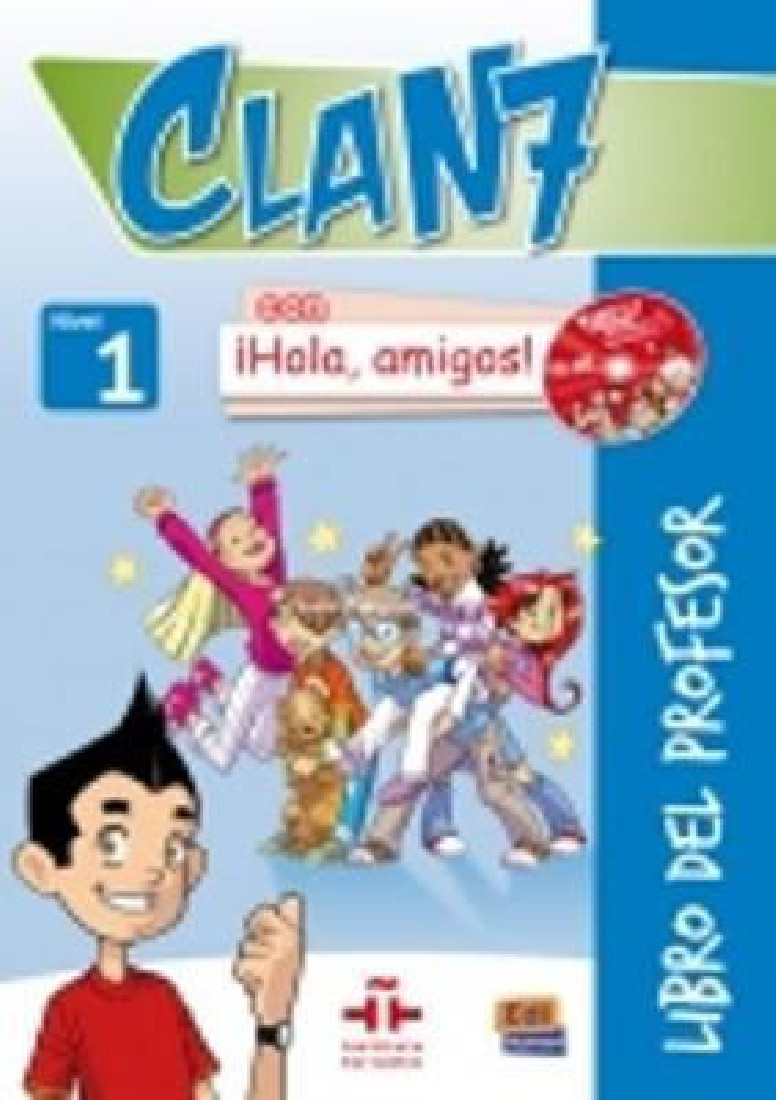 CLAN 7 HOLA AMIGOS 1 PROFESOR (+ AUDIO CDs (3))