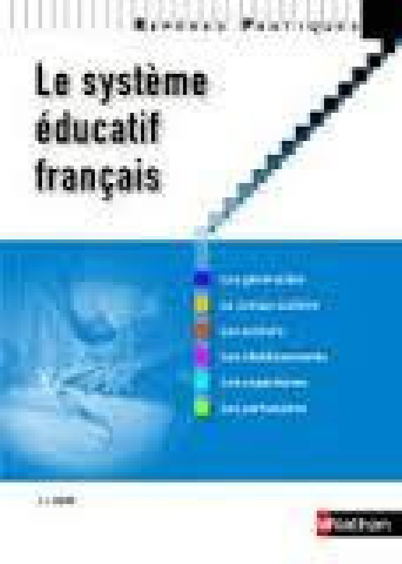 LE SYSTEME EDUCATIF FRANCAIS