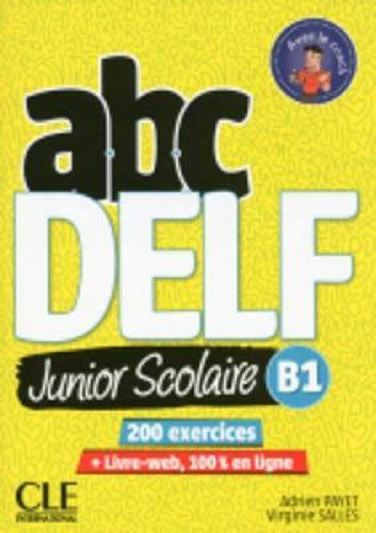 ABC DELF JUNIOR SCOLAIRE B1 (+ CD + CORRIGES + TRANSCRIPTIONS) UPDATED