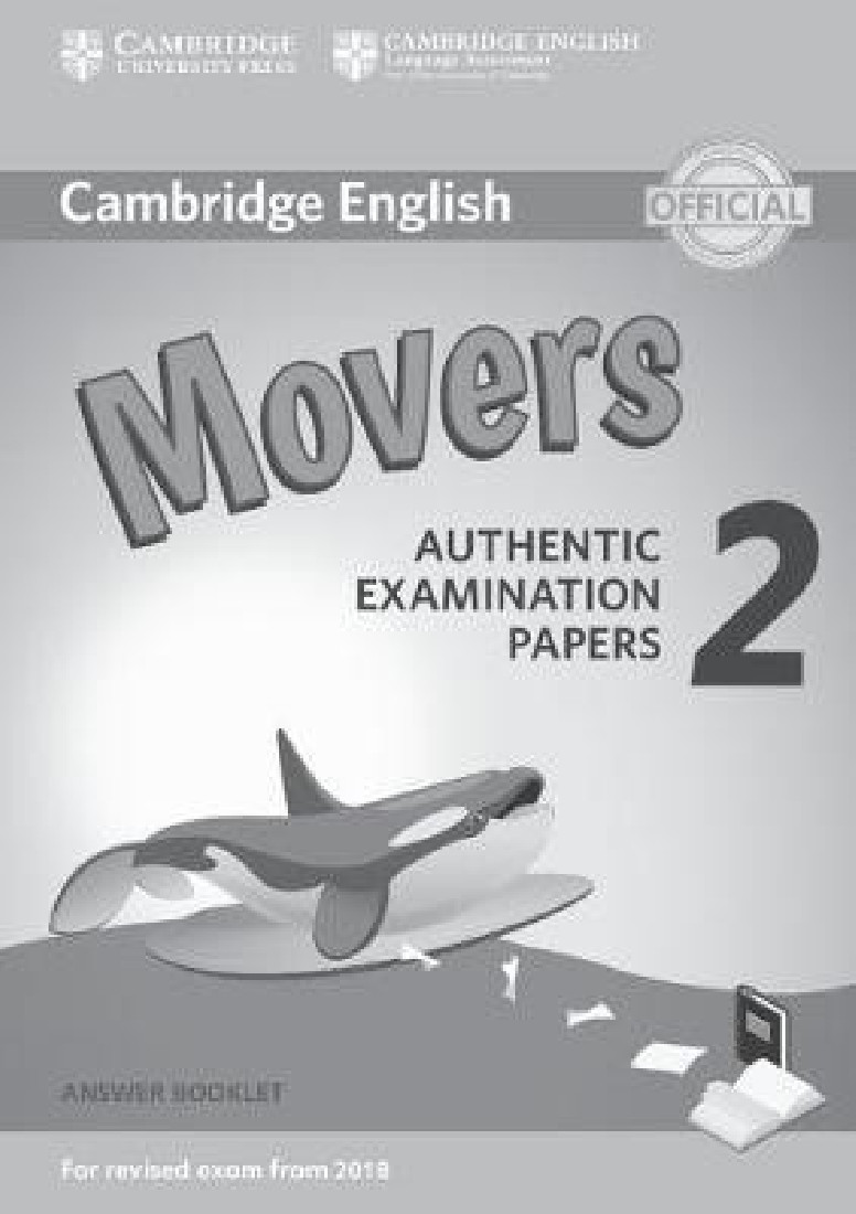 CAMBRIDGE YOUNG LEARNERS ENGLISH TESTS MOVERS 2 ANSWER BOOK (FOR REVISED EXAM FROM 2018)