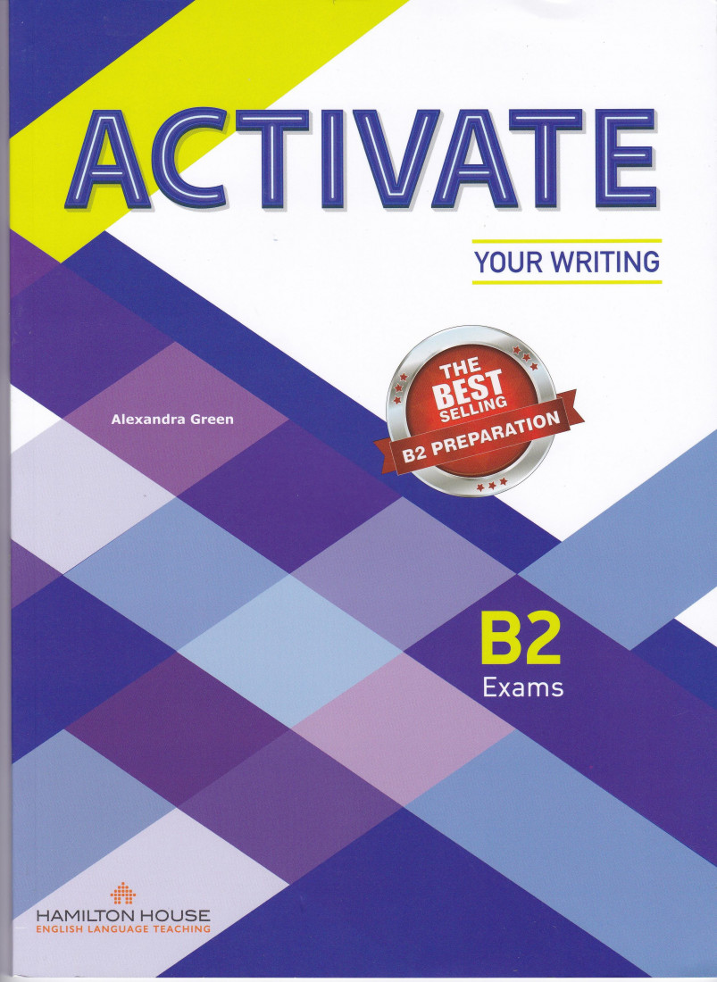ACTIVATE YOUR WRITING B2 SB