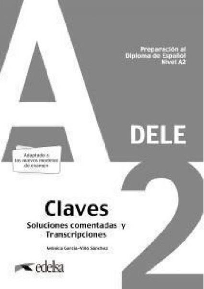 DELF A2 PREPARATION AL DIPLOMA DE ESPANOL CLAVES 2020