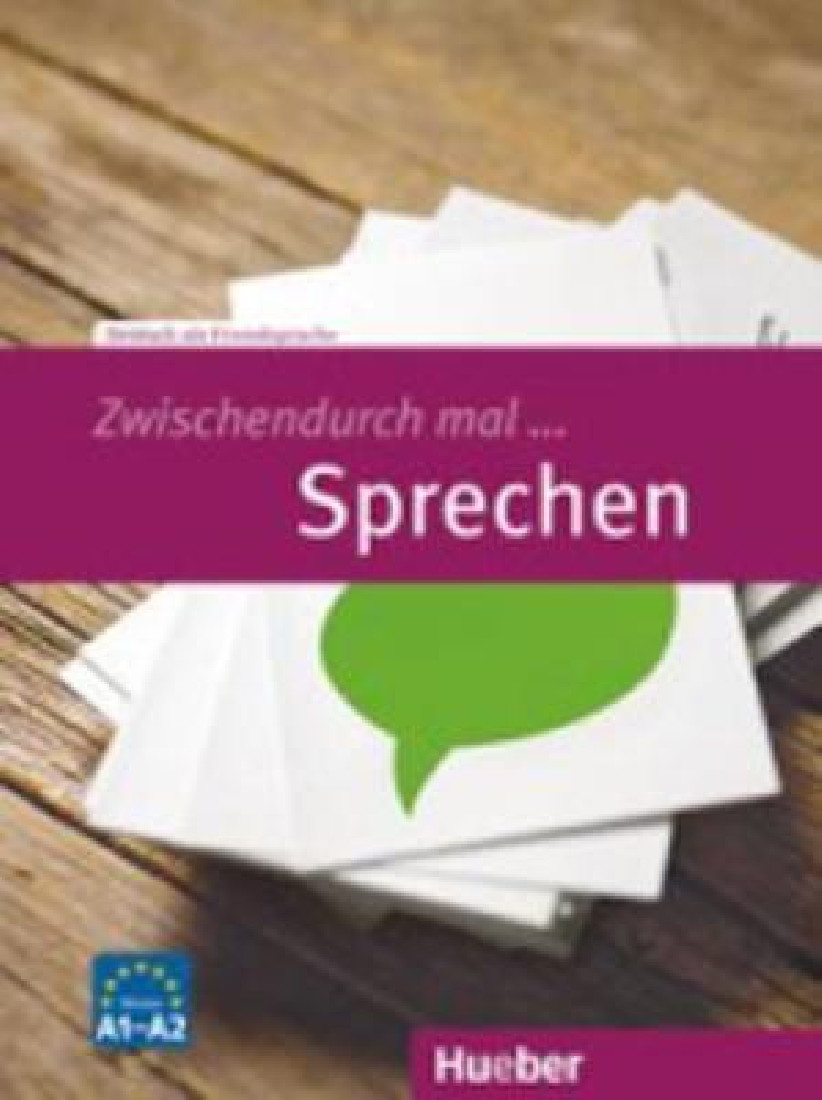 ZWISCHENDURCH MAL … SPRECHEN