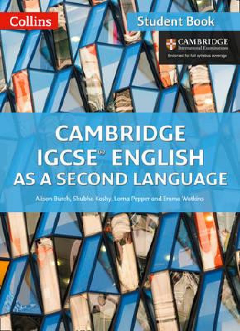 CAMBRIDGE IGCSE CAMBRIDGE IGCSE ENGLISH AS A SECOND LANGUAGE