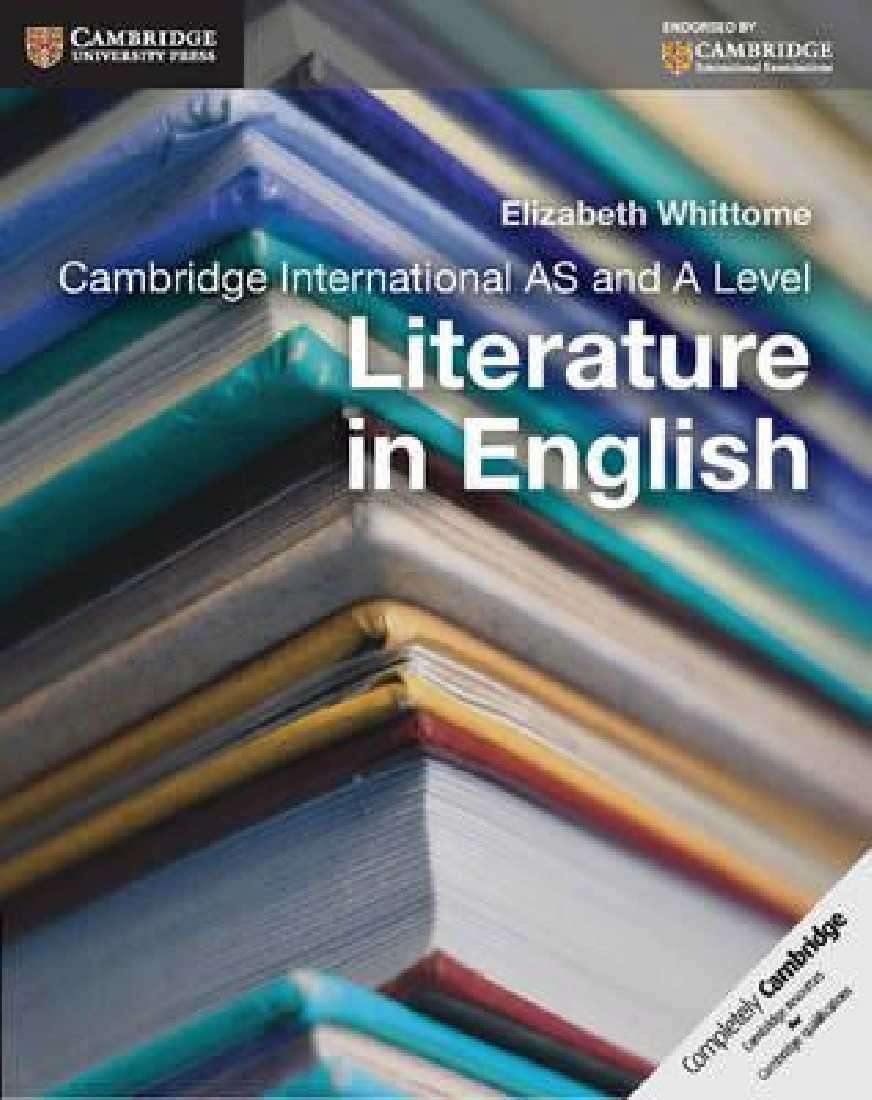 CAMBRIDGE IGCSE CAMBRIDGE INTERN AS ANDA LEVEL LITERATURE IN ENGLISH