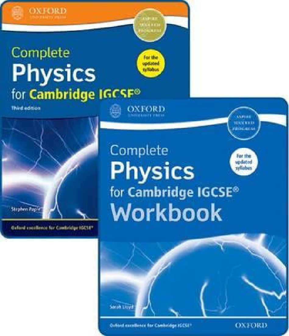 COMPLETE PHYSICS FOR CAMBRIDGE IGCSE® IGCSE SB & WB