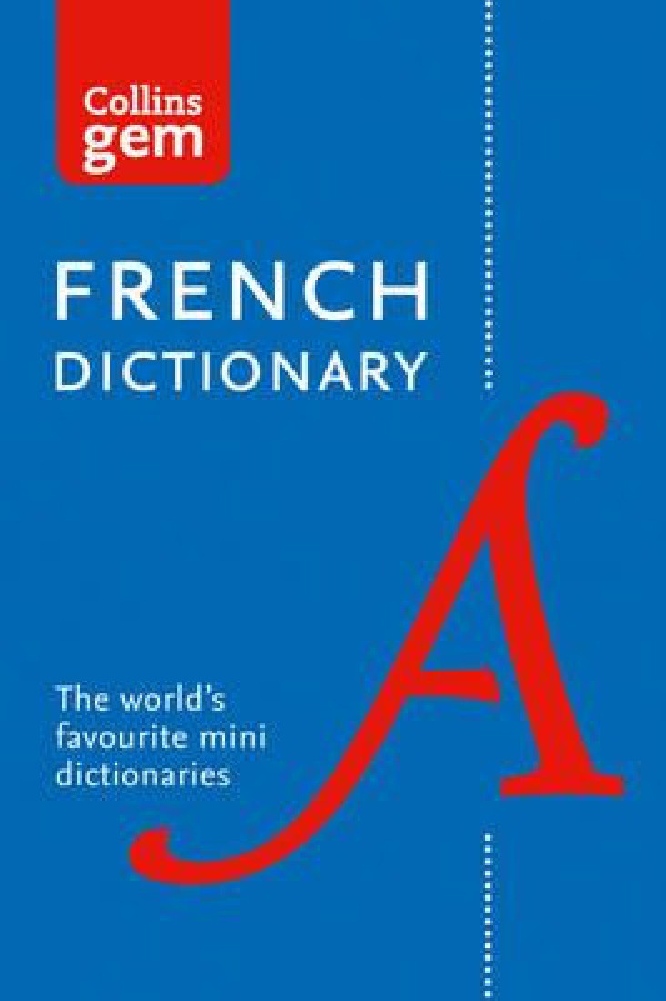 COLLINS GEM : FRENCH DICTIONARY 12TH ED