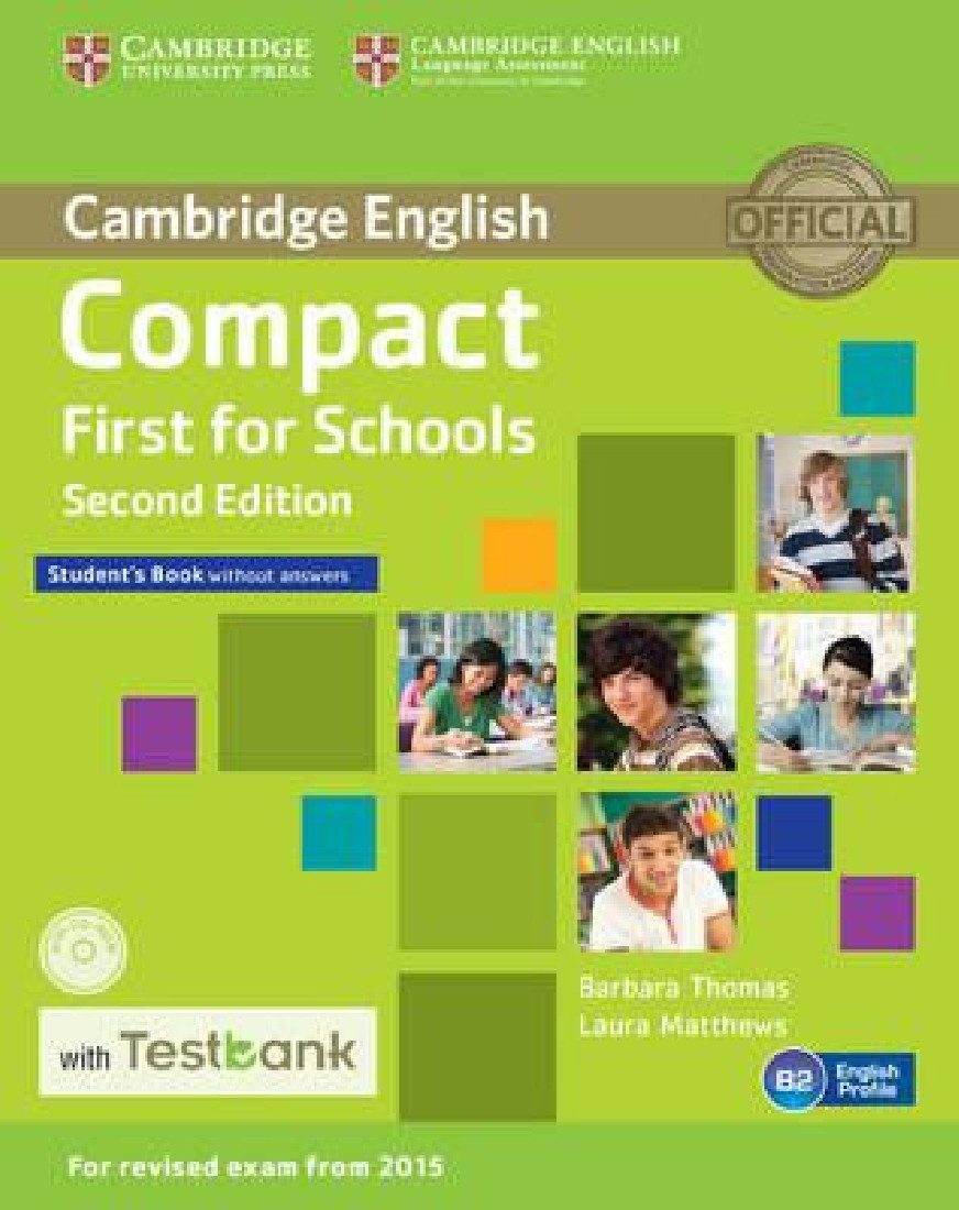 COMPACT FIRST FOR SCHOOLS SB (+ CD-ROM & TEST BANK) 2ND ED
