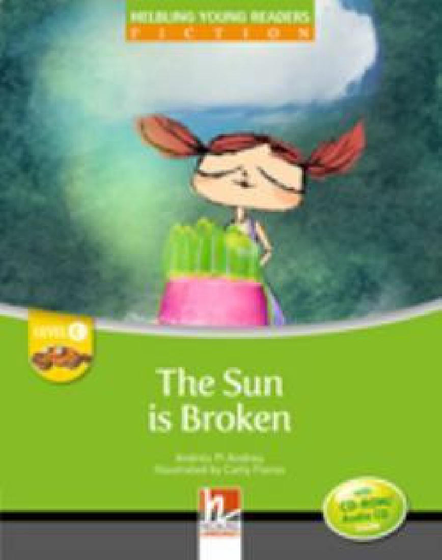 YOUNG READERS THE SUN IS BROKEN - READER + AUDIO CD / CD-ROM (YOUNG READERS C)