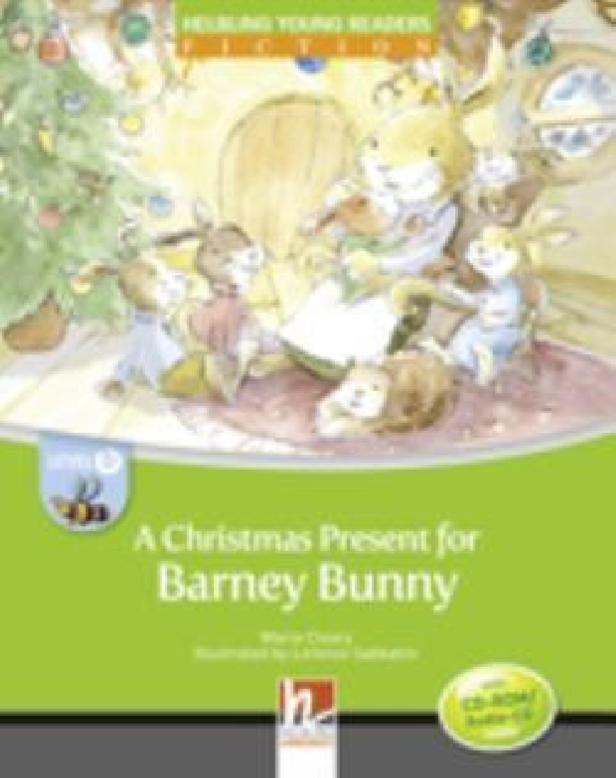YOUNG READERS A CHRISTMAS PRESENT FOR BARNEY BUNNY - READER + AUDIO CD / CD-ROM (YOUNG READERS B)