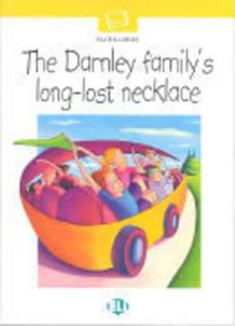 TEEN ELI READERS 1: THE DARNLEY FAMILYS LONG-LOST NECKLACE (+ CD)
