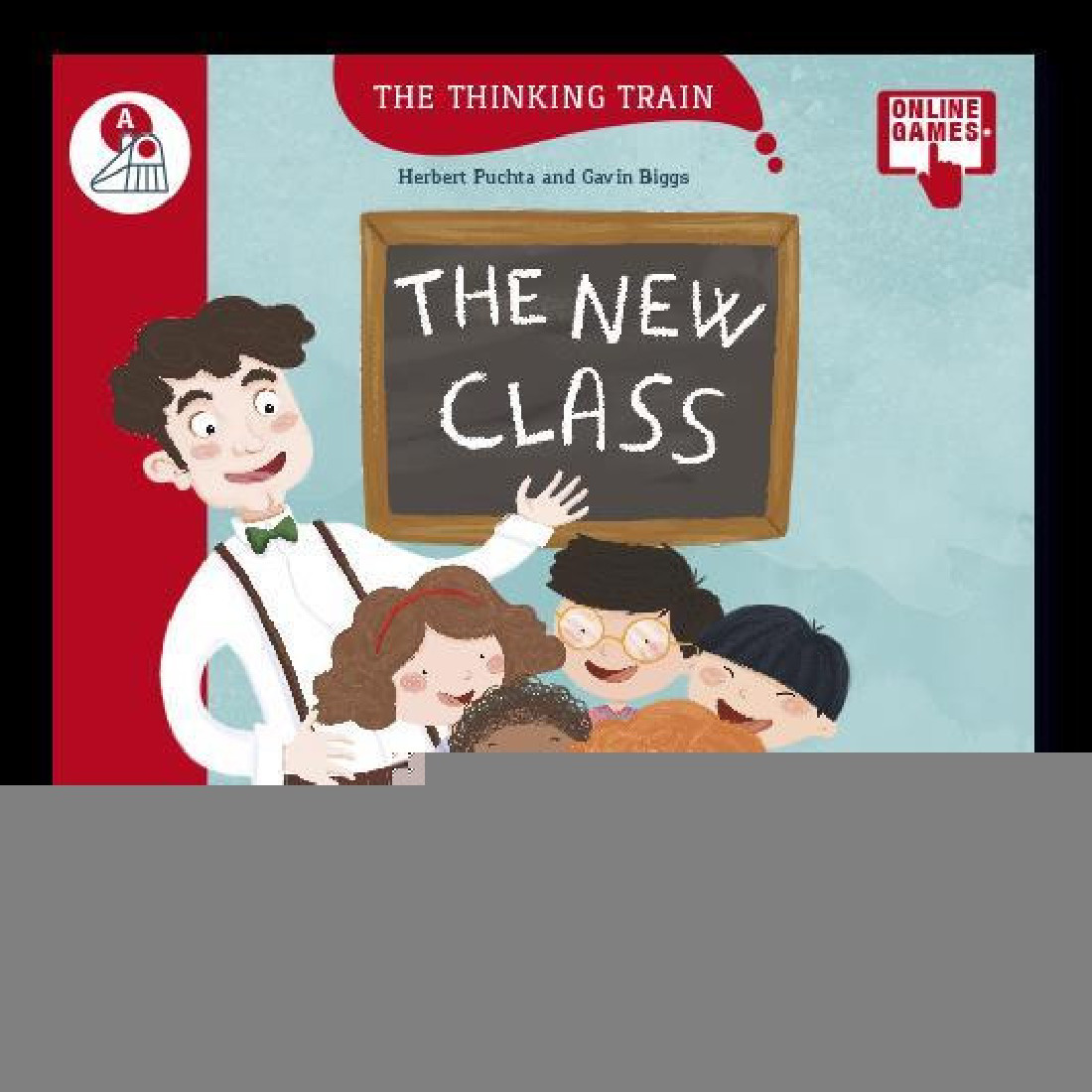 The Thinking Train THE NEW CLASS - READER + ACCESS CODE (THE THINKING TRAIN A)