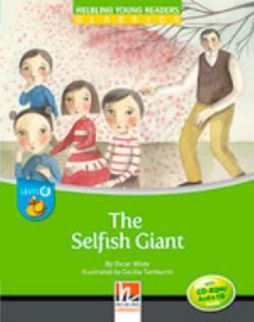 YOUNG READERS THE SELFISH GIANT - READER + AUDIO CD / CD-ROM (YOUNG READERS D)