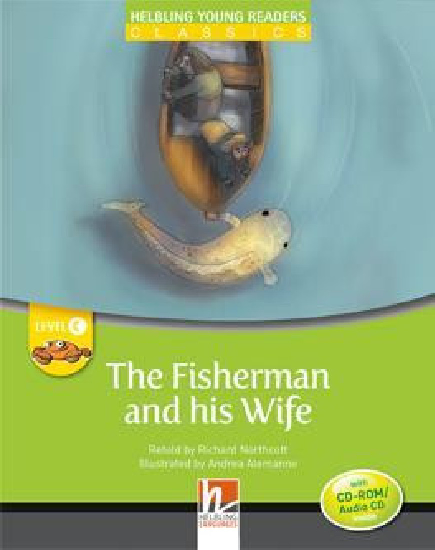 YOUNG READERS THE FISHERMAN AND HIS WIFE - READER + AUDIO CD / CD-ROM (YOUNG READERS C)
