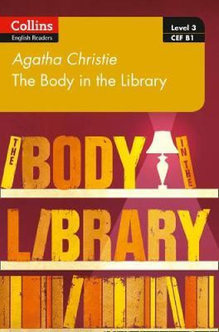 COLLINS ENGLISH READERS 3: THE BODY IN THE LIBRARY  PB
