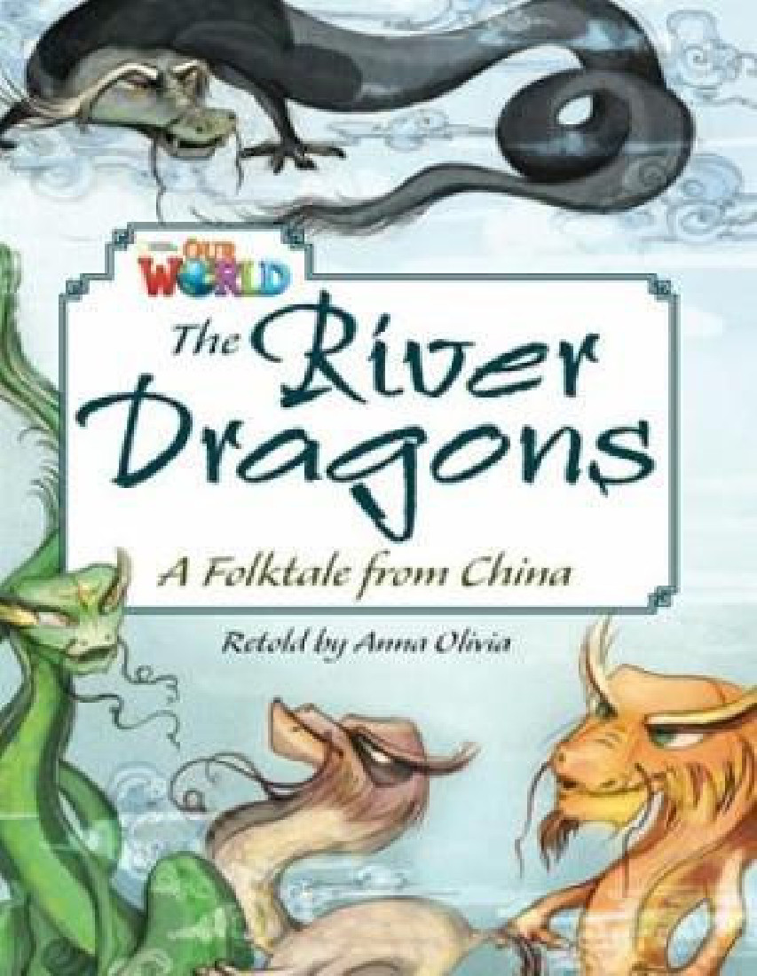 OUR WORLD 6: The River Dragons - AME