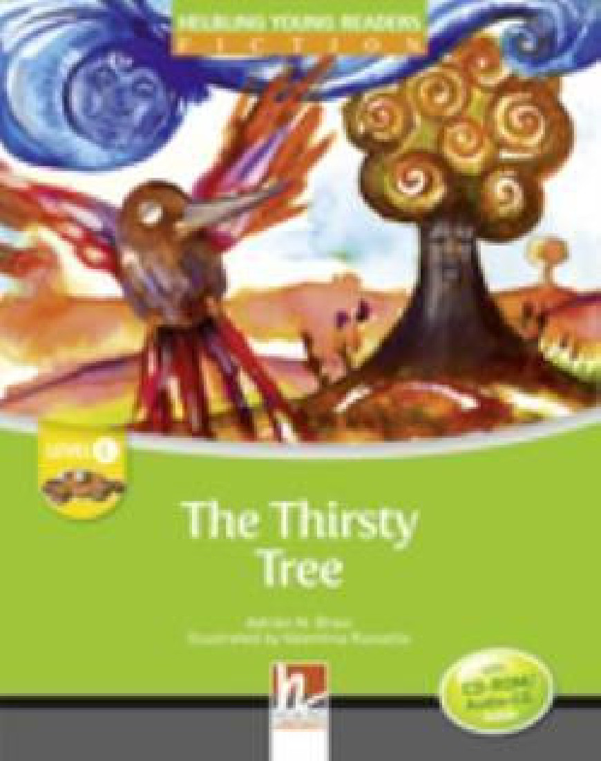 YOUNG READERS THE THIRSTY TREE - READER + AUDIO CD / CD-ROM (YOUNG READERS C)