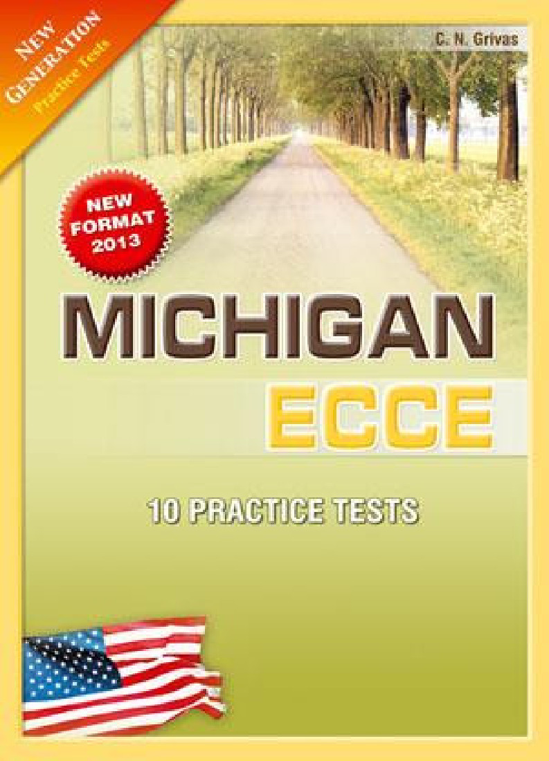 MICHIGAN ECCE 10 PRACTICE TESTS (NEW GENERATION) 2013