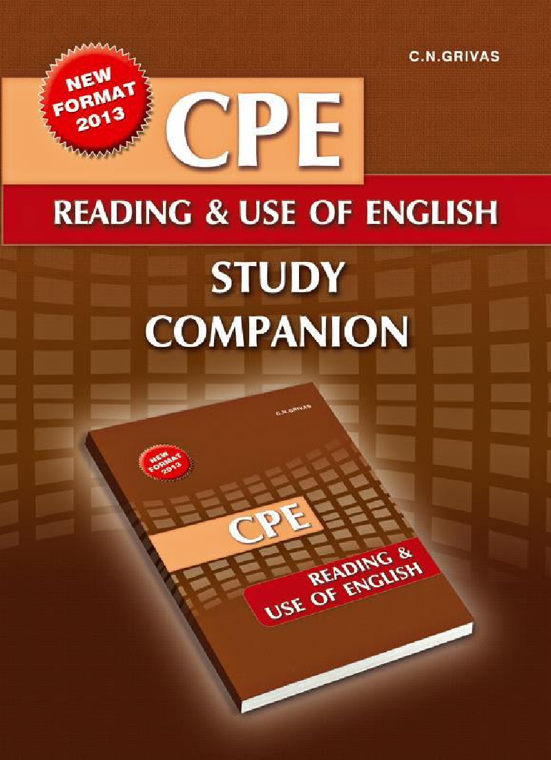 CAMBRIDGE PROFICIENCY (CPE) READING & USE OF ENGLISH COMPANION