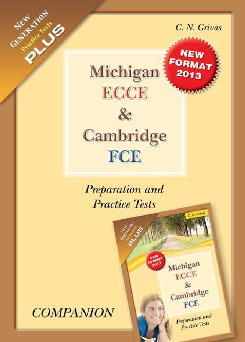 MICHIGAN ECCE & CAMBRIDGE FCE PRACTICE TESTS PLUS (NEW GENERATION) COMPANION 2013