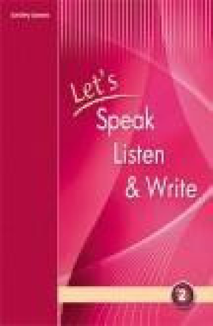LETS SPEAK LISTEN & WRITE 2 STUDENTS BOOK