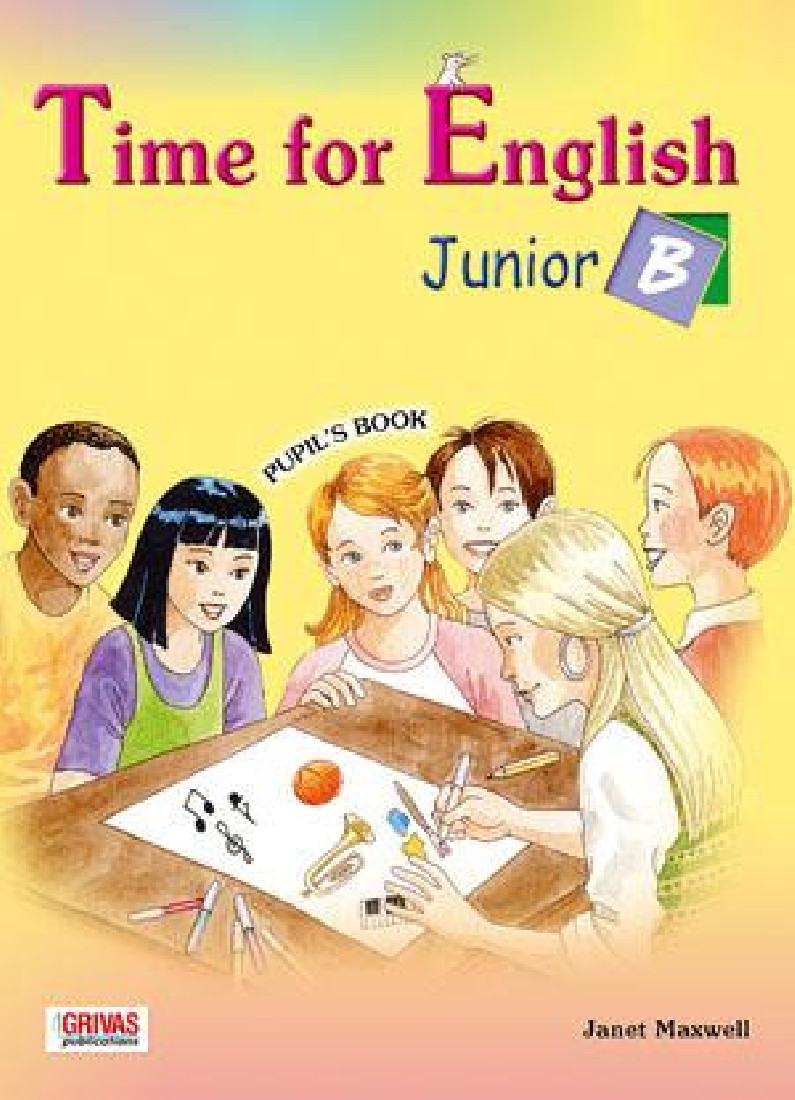 TIME FOR ENGLISH JUNIOR B STUDENTS BOOK