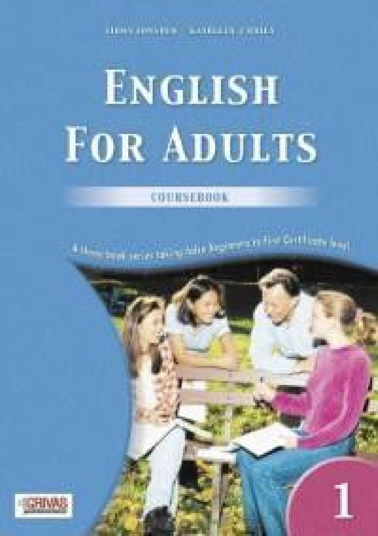 ENGLISH FOR ADULTS 1 STUDENTS BOOK