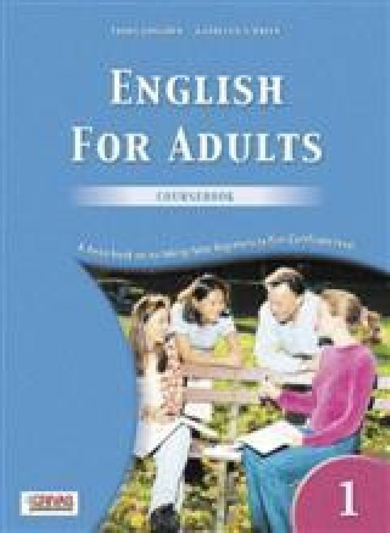 ENGLISH FOR ADULTS 1 GRAMMAR & COMPANION