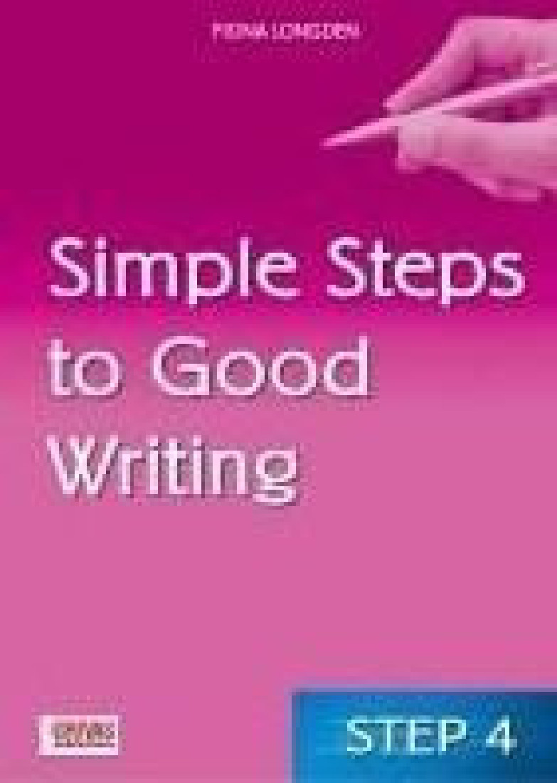 SIMPLE STEPS TO GOOD WRITING 4