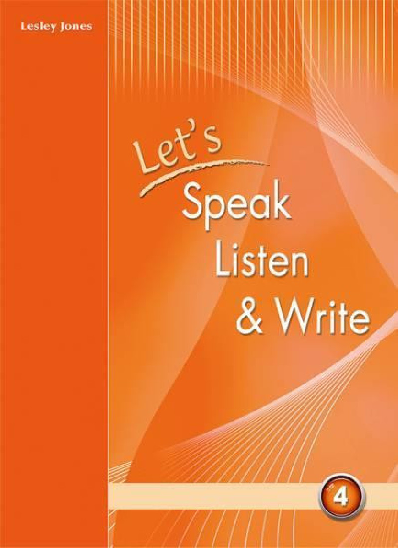 LETS SPEAK LISTEN & WRITE 4 STUDENTS BOOK