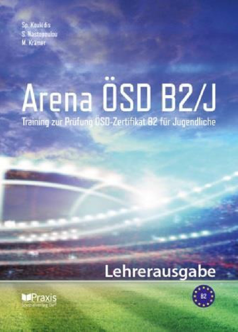 ARENA ÖSD B2 FUR JUGENDLICHE LEHRERAUSGABE