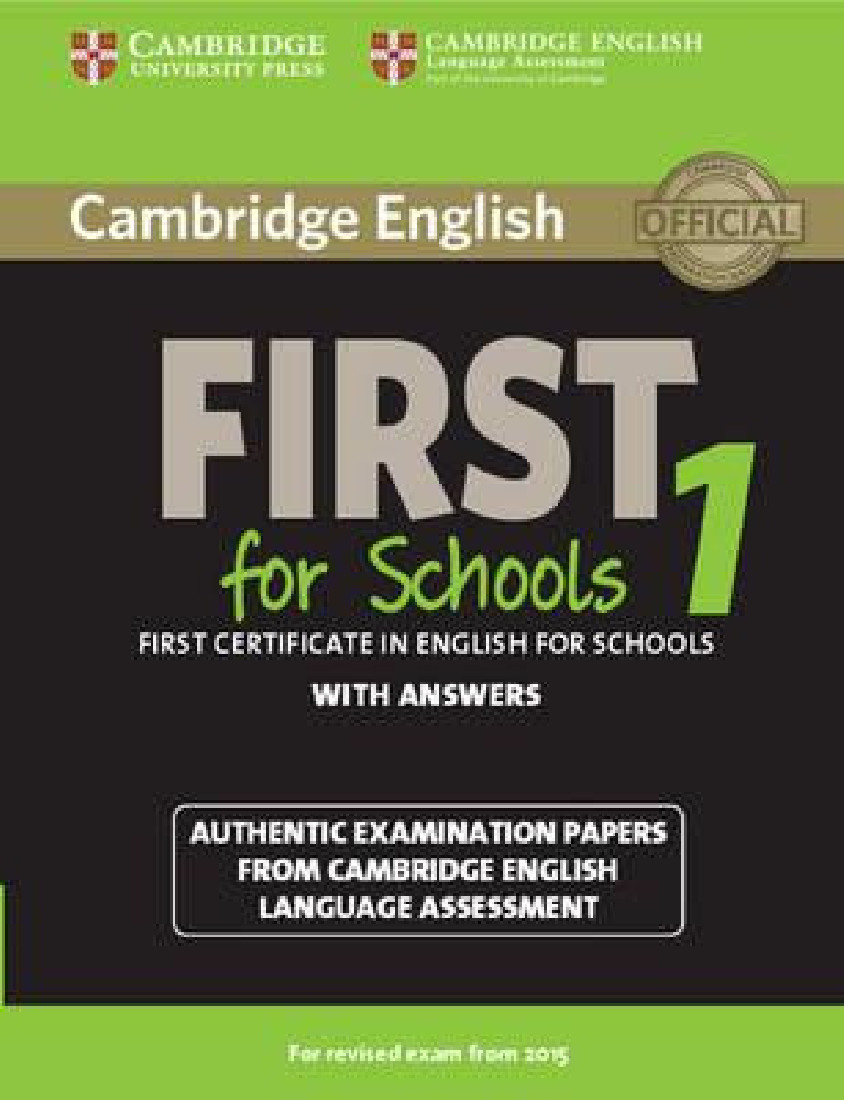 CAMBRIDGE ENGLISH FIRST FOR SCHOOLS 1 W/A N/E