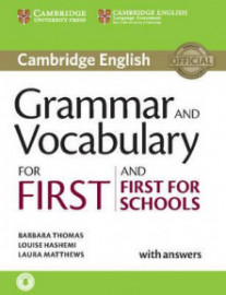 CAMBRIDGE GRAMMAR & VOCABULARY FOR FIRST + FIRST FOR SCHOOLS SB