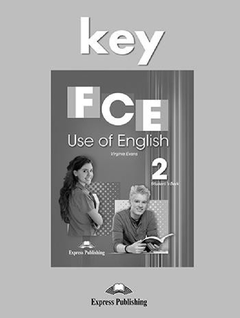 FCE USE OF ENGLISH 2 KEY EDITION 2014