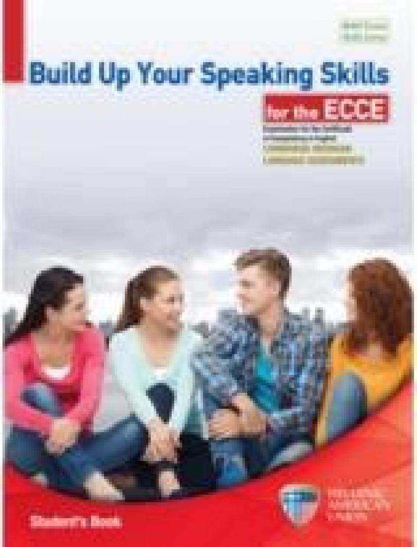 BUILD UP YOUR SPEAKING SKILLS ECCE TCHRS