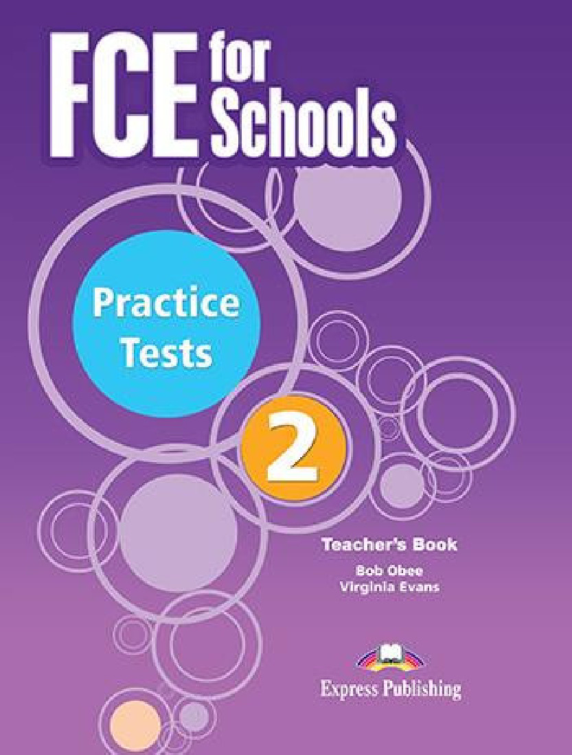 FCE  FOR SCHOOLS PRACTICE TESTS 2 TEACHERS REVISED (WITH DIGI-BOOK APPLICATION)