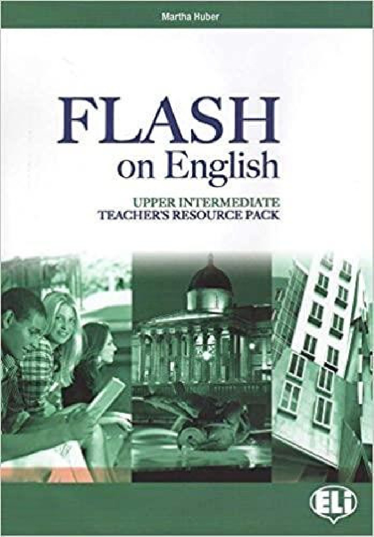FLASH ON ENGLISH UPPER-INTERMEDIATE TCHRS (+ TEST + CLASS CDS + CD-ROM)