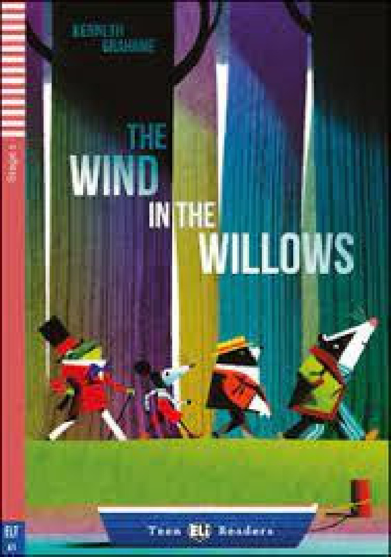 TEEN ELI READERS 1: THE WIND IN THE WILLOWS (+ DOWNLOADABLE AUDIO)