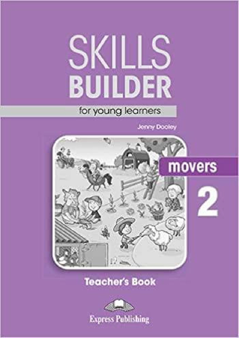 SKILLS BUILDER FOR YOUNG LEARNERS MOVERS 2 TEACHERS BOOK