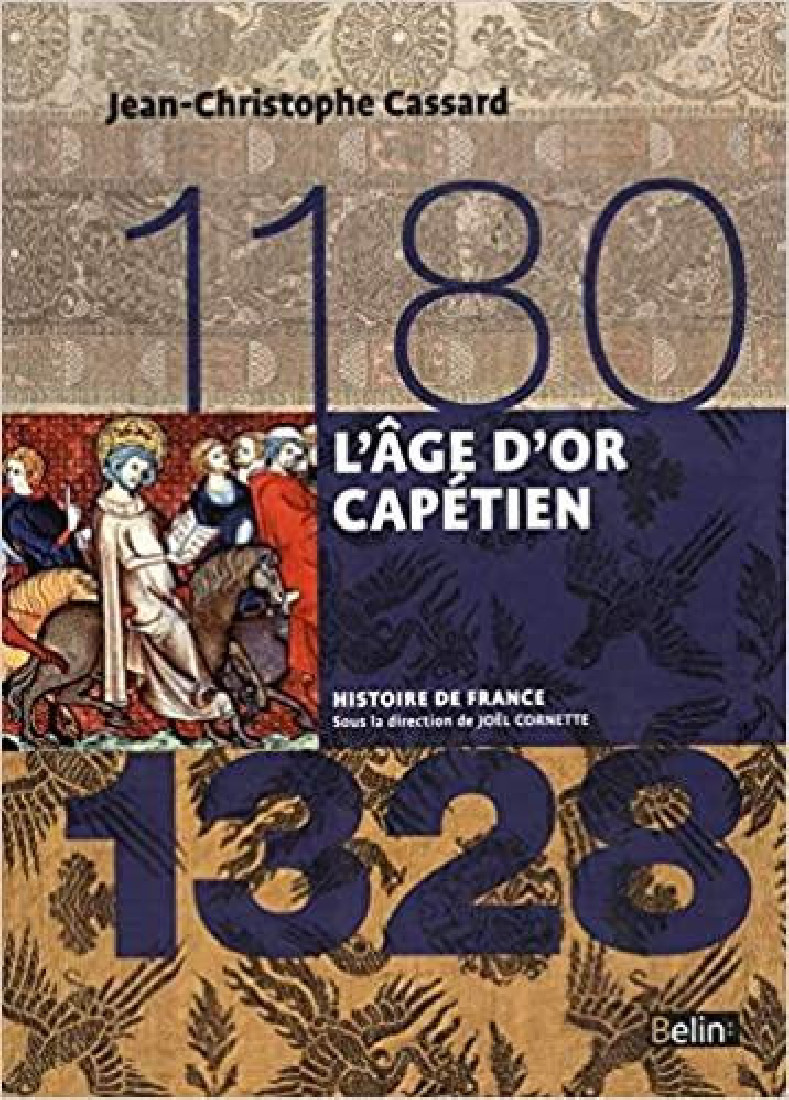 LAGE DOR CAPETIEN (1180-1328)