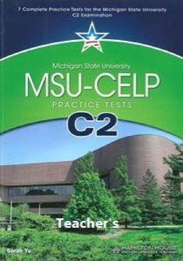MSU - CELP C2 PRACTICE TEST TCHRS