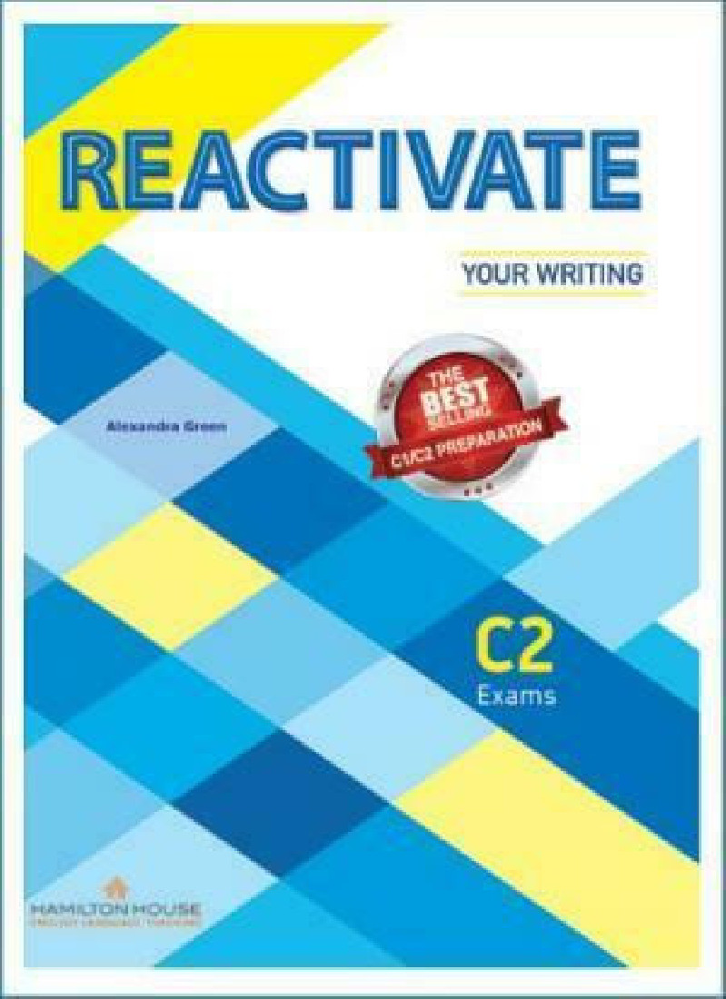 REACTIVATE YOUR WRITING C2 TCHRS